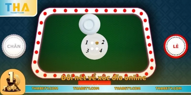 Đôi nét về xóc đĩa online