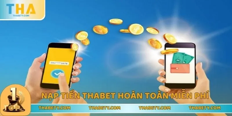 Hoàn toàn miễn phí khi người chơi gửi vốn vào nhà cái