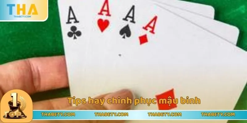 Tips hay chinh phục mậu binh