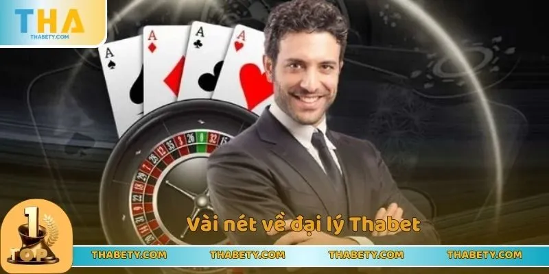 Vài nét về đại lý Thabet